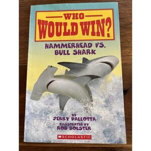 Hammerhead vs. Bull Shark (Who Would Win?) by Jerry Pallotta (2016, Trade...